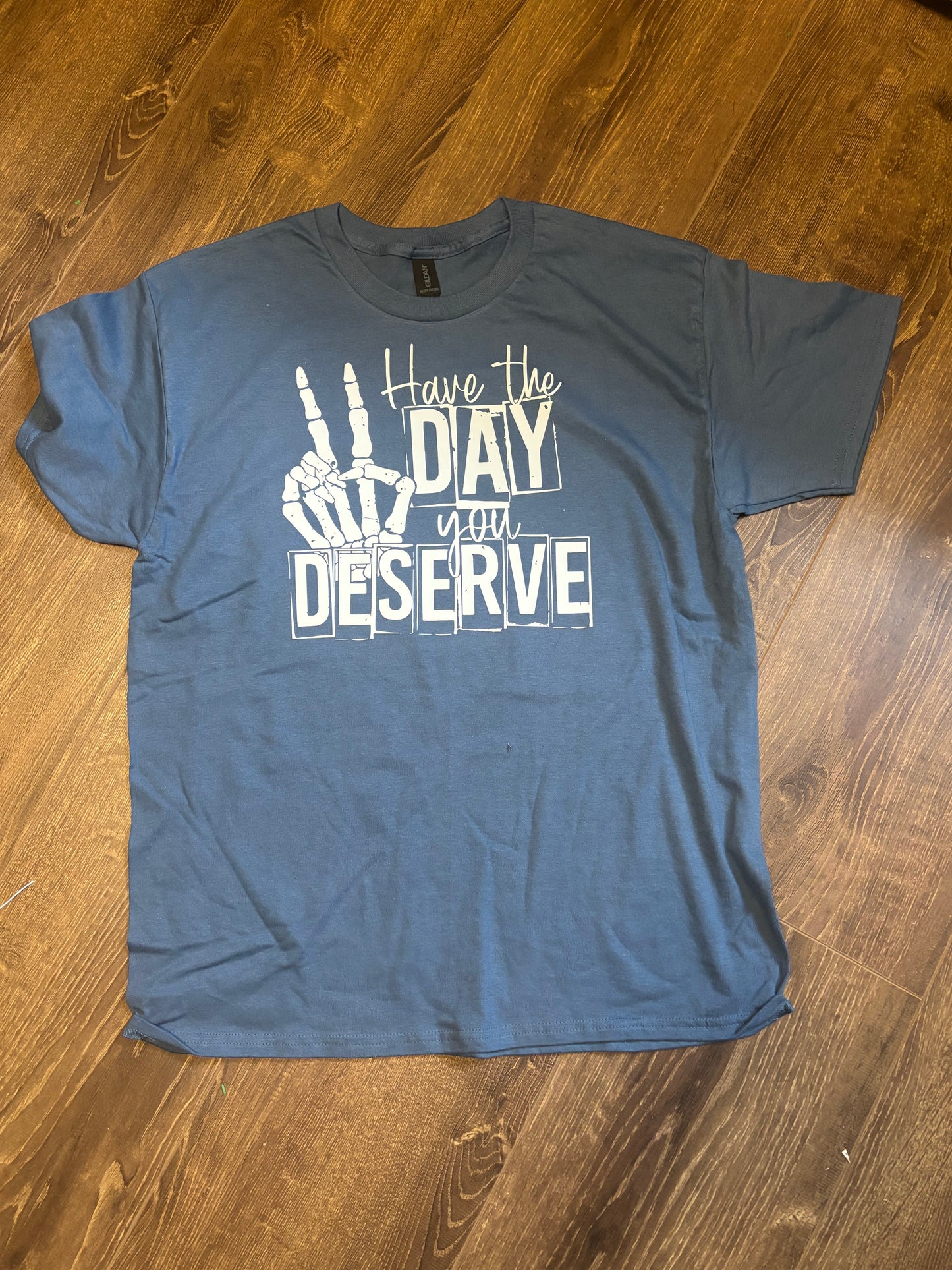 Have The Day T-shirt - Adult